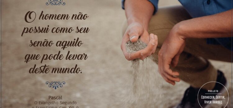 Ter ou possuir: uma escolha